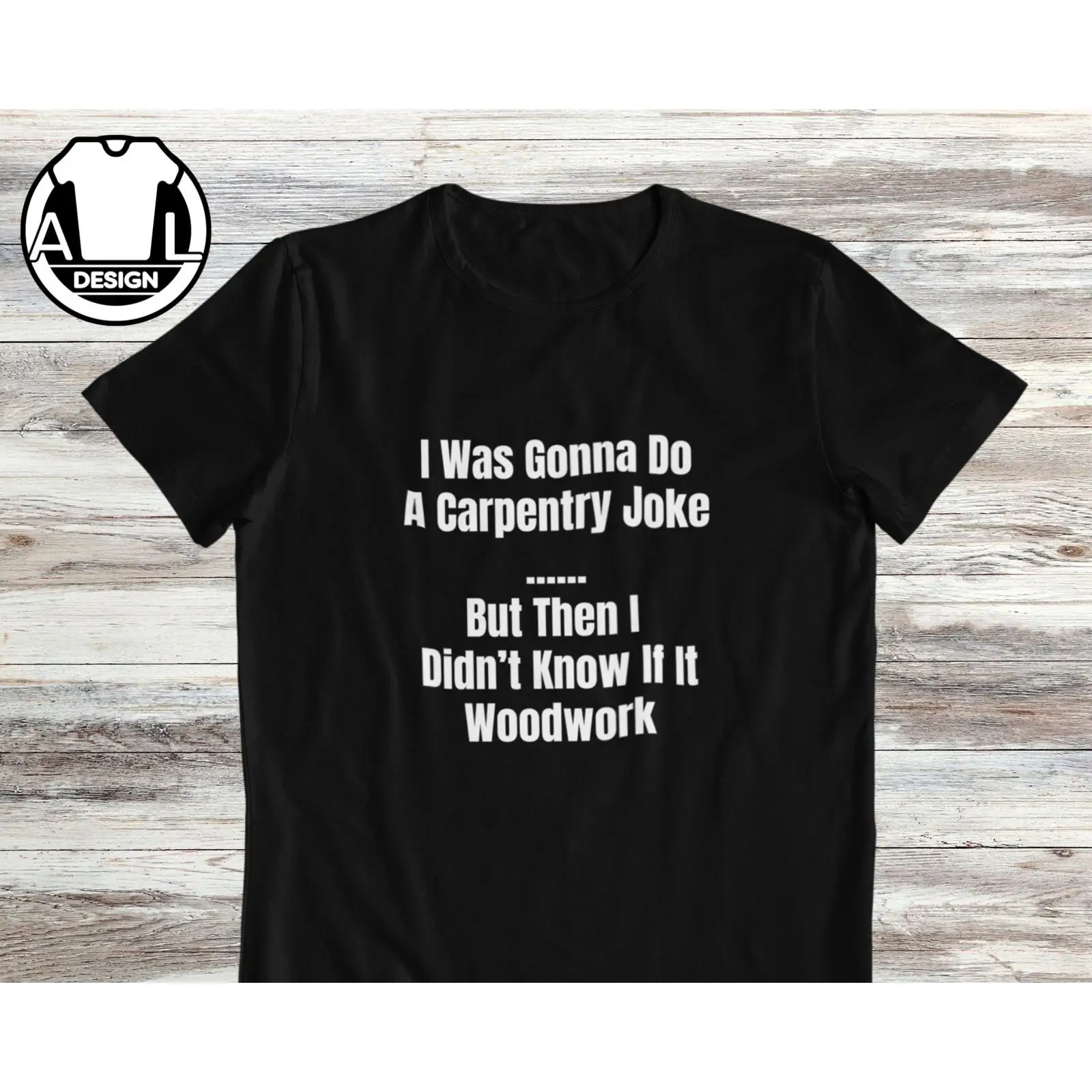 Woodworking Jokes - Lustiges Zimmermann-T-Shirt, Schreiner-Witz, Holzarbeit, Vintage-Waschung, atmungsaktiv,